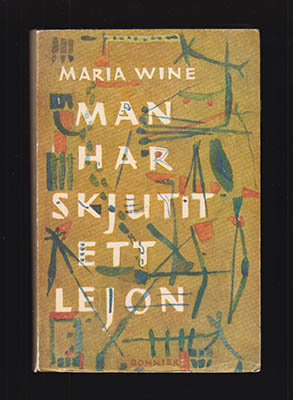 Maria Wine : Man har skjutit ett lejon