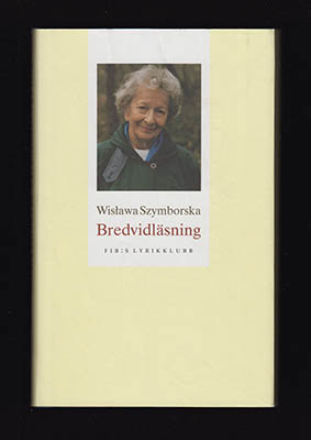 Wislawa Szymborska : Bredvidläsning