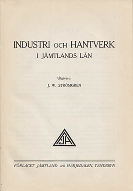 J. W. Strömgren : Industri och hantverk