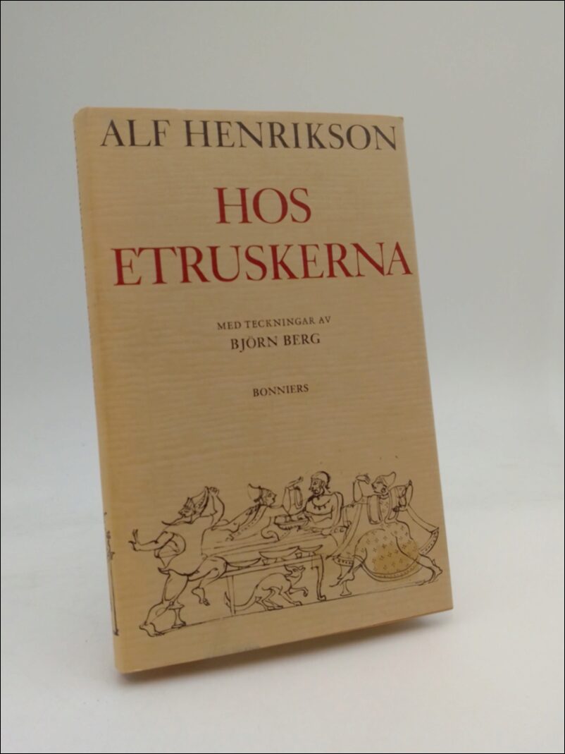 Alf Henrikson : Hos etruskerna