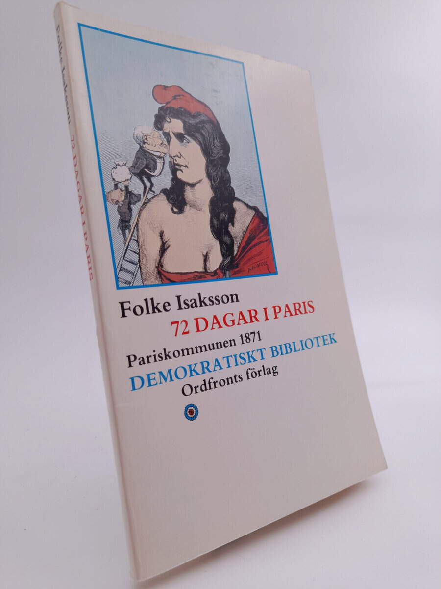 Folke Isaksson : 72 dagar i Paris
