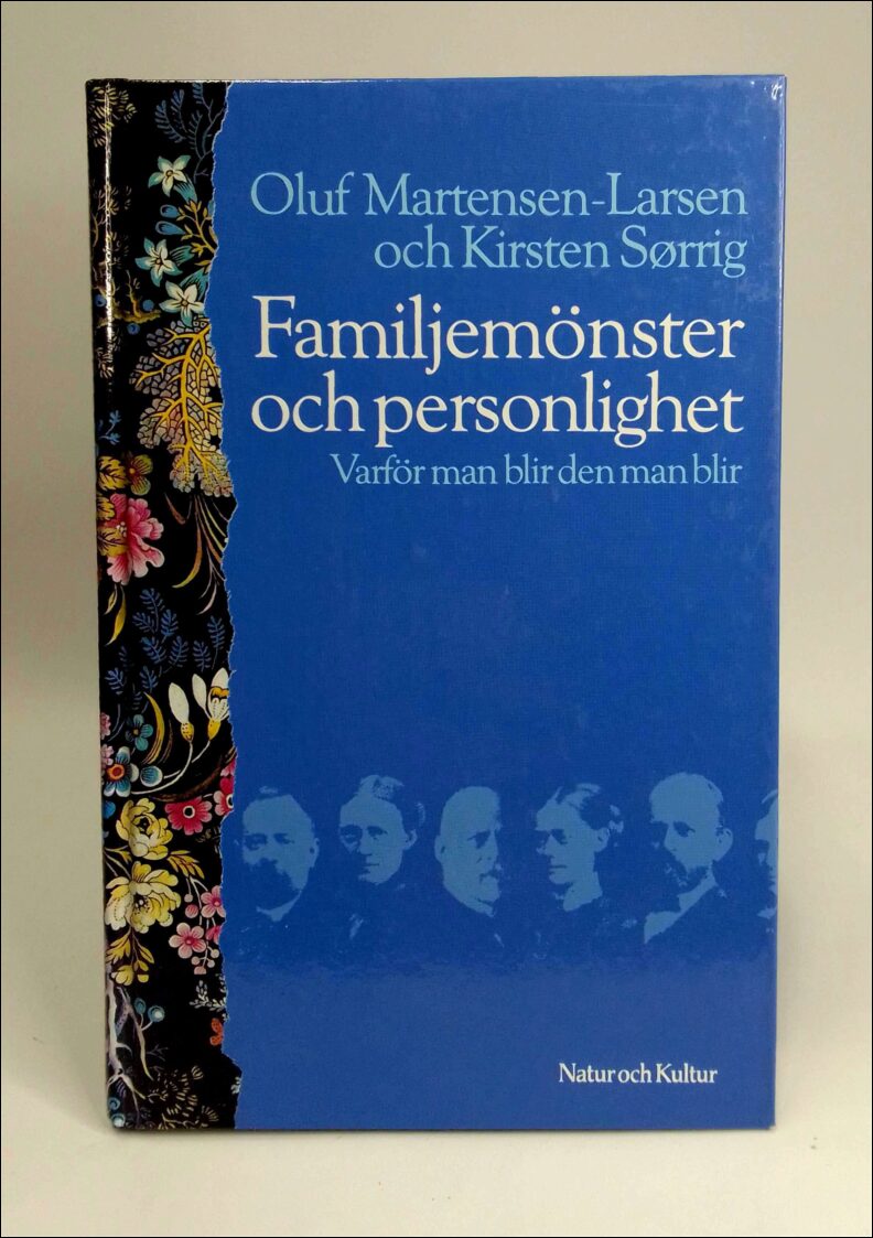 Martensen-Larsen, Oluf ; Sørrig, Kirsten : Familjemönster och personlighet