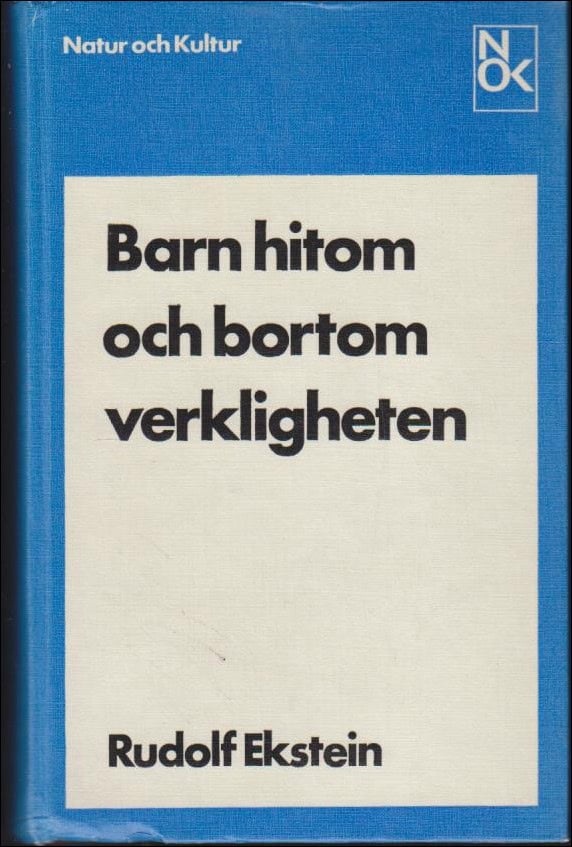Rudolf Ekstein : Barn hitom och bortom verkligheten