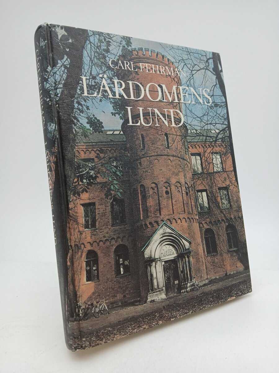 Carl Fehrman : Lärdomens Lund