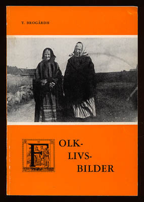 Thore Brogårdh : Folklivsbilder