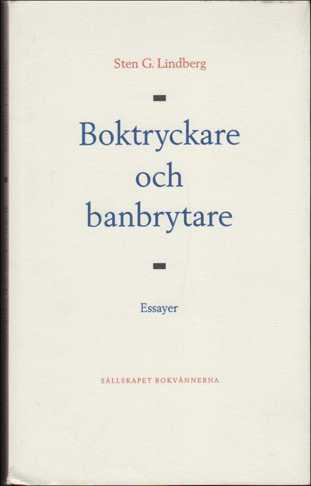 Sten G. Lindberg : Boktryckare och banbrytare