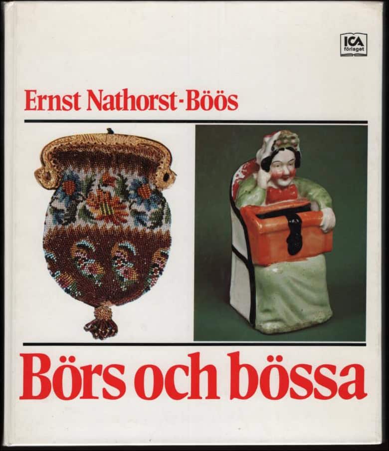 Ernst Nathorst-Böös : Börs och bössa