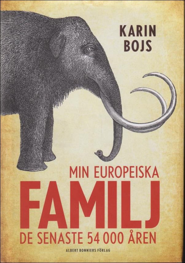Karin Bojs : Min europeiska familj