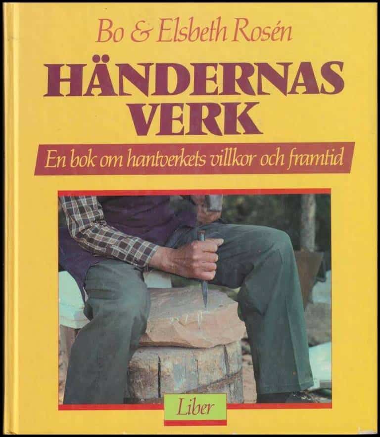 Bo Rosén : Händernas verk