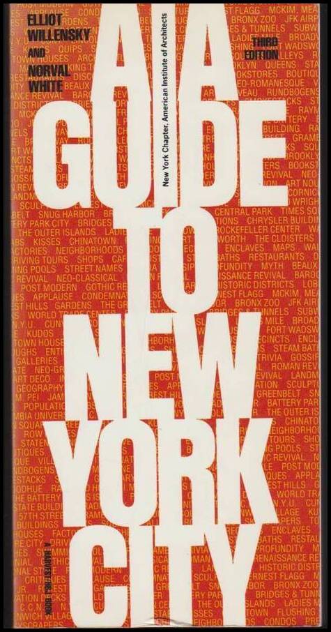 Willensky, Elliot ; White, Norval : A guide to New York City