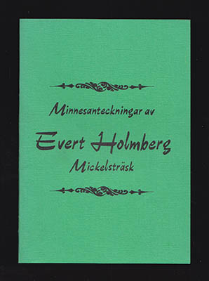 Evert Holmberg : Minnesanteckningar