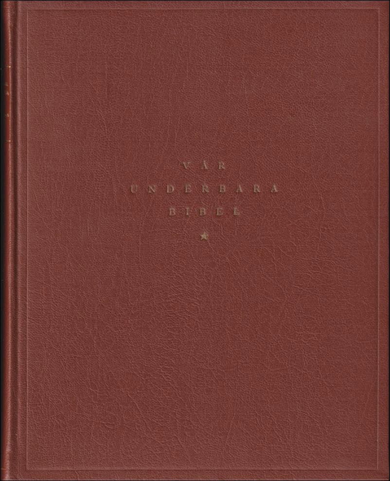 Arthur S. Maxwell : Vår underbara Bibel