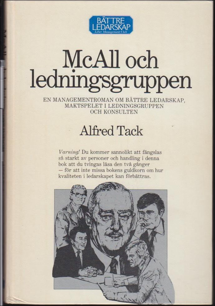 Alfred Tack : McAll och ledningsgruppen