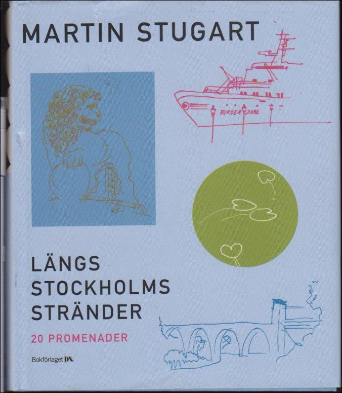 Martin Stugart : Längs Stockholms stränder
