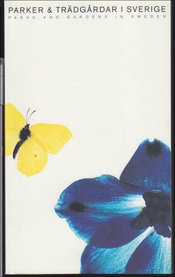 Hans Andrën : Parker & trädgårdar i Sverige