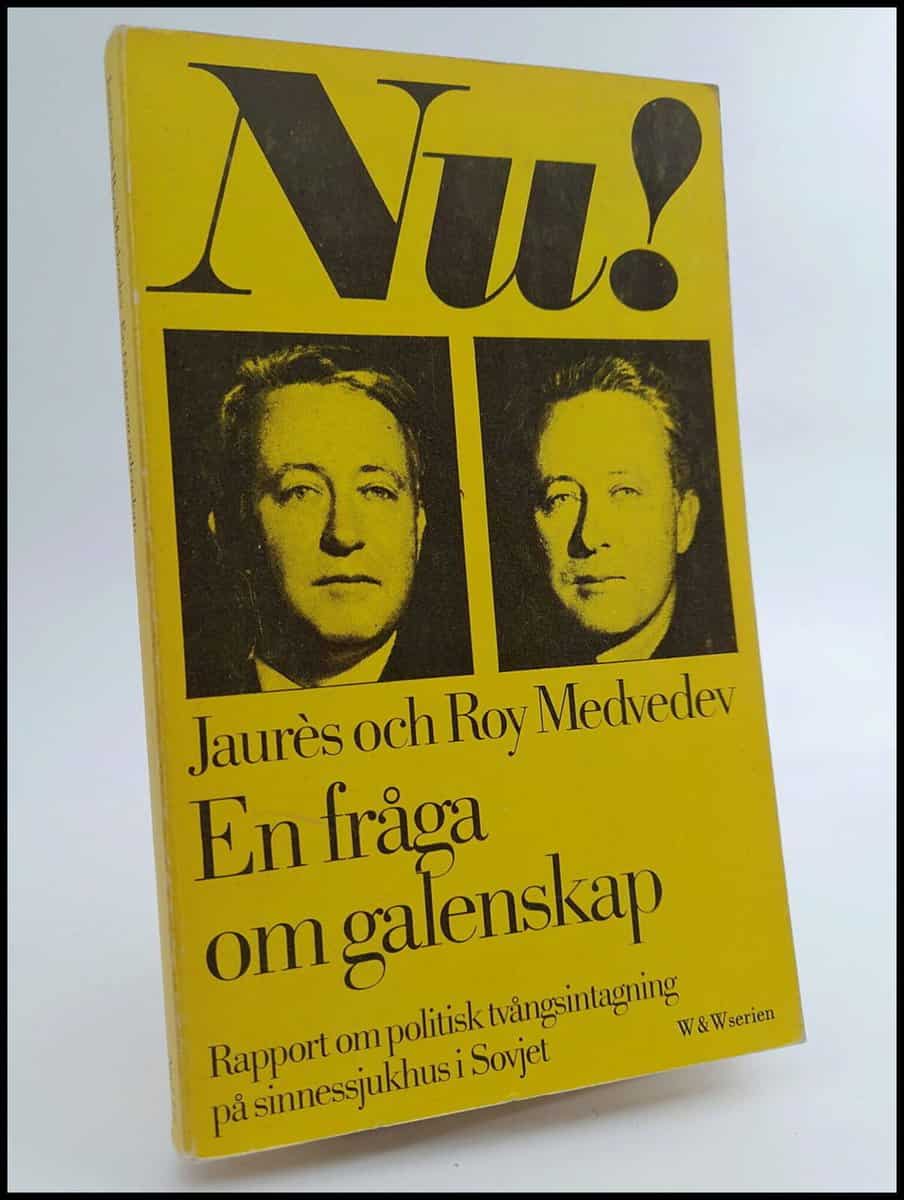 Jaurés och Roy Medvedev : En fråga om galenskap