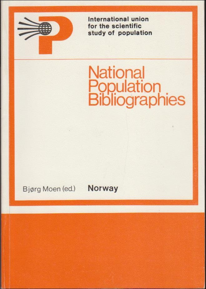 Björg Moen : National Population Bibliographies of Norway 1945-1977