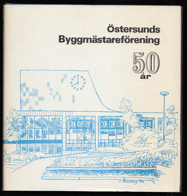Lo Rindberg : Östersunds Byggmästareförening