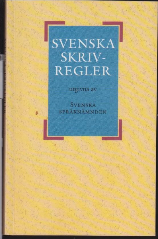 Eva Raam-Inghult : Svenska skrivregler