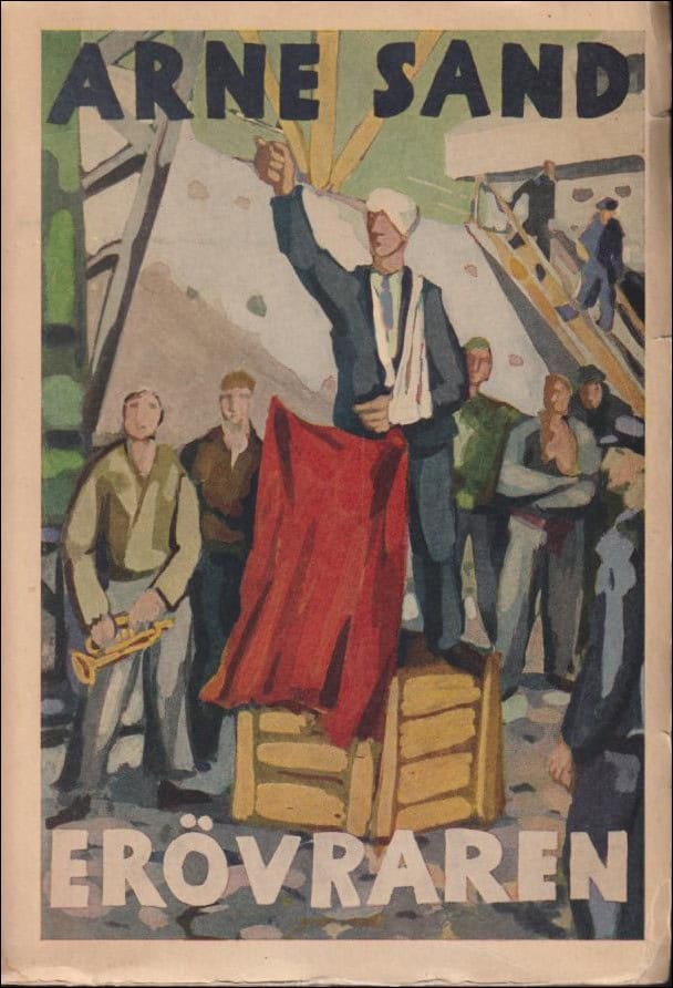 Arne Sand : Erövraren