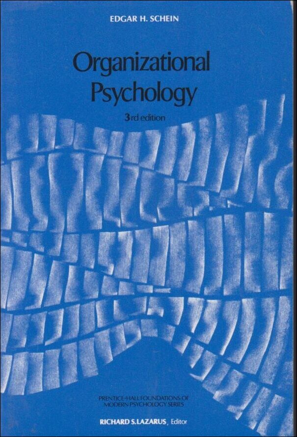 Edgar H. Schein : Organizational psychology