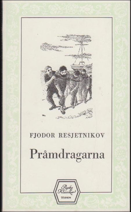 Fedor Michajlovic Resetnikov : Pråmdragarna