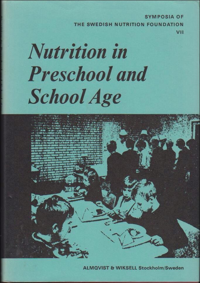 Gunnar Blix : Nutrition in preschool and school age