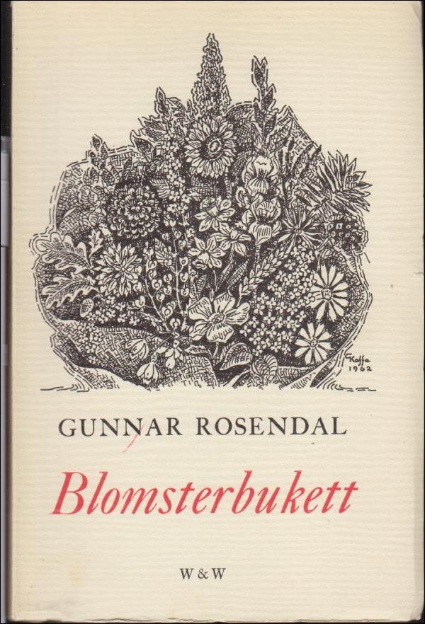 Gunnar Rosendal : Blomsterbukett
