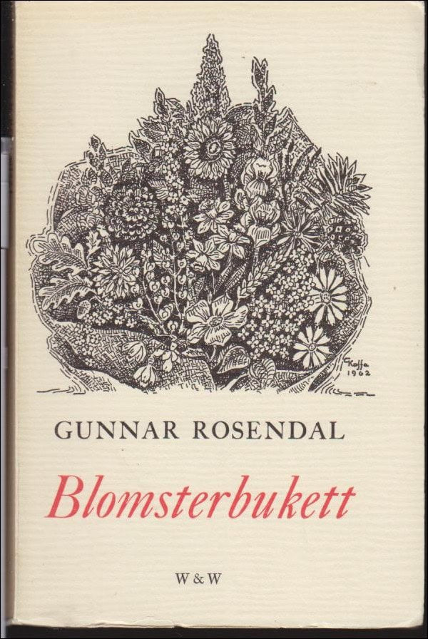 Gunnar Rosendal : Blomsterbukett