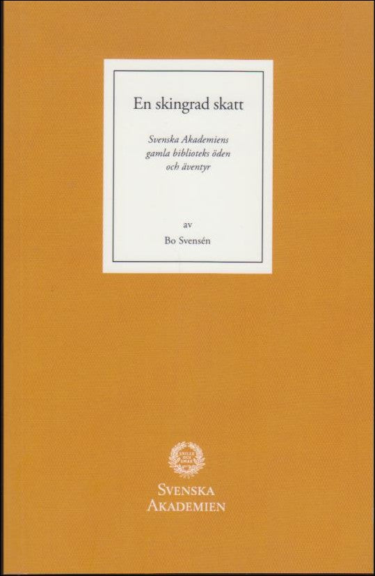 Bo Svensén : En skingrad skatt