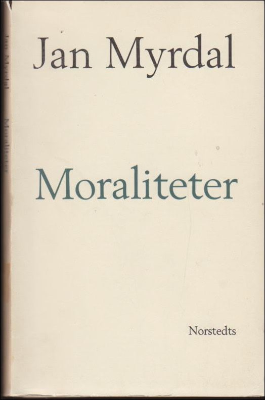 Jan Myrdal : Moraliteter