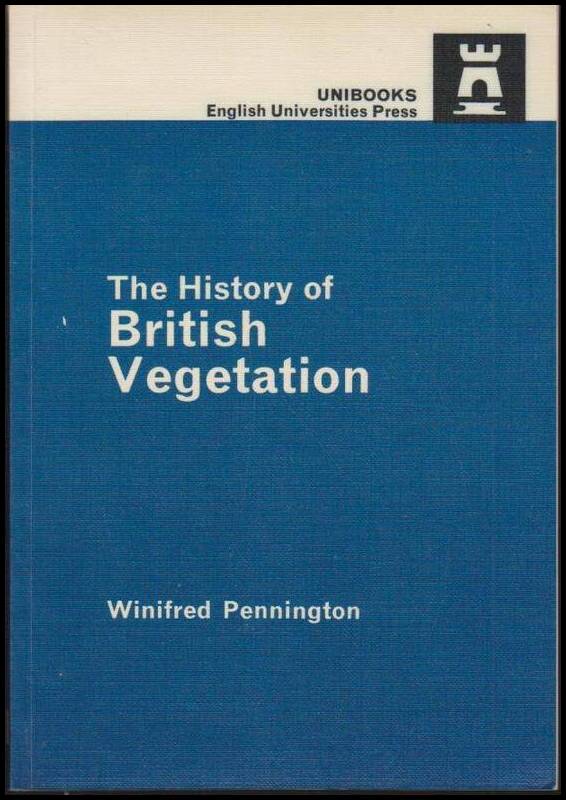 Winifred Pennington : The History of British Vegetation