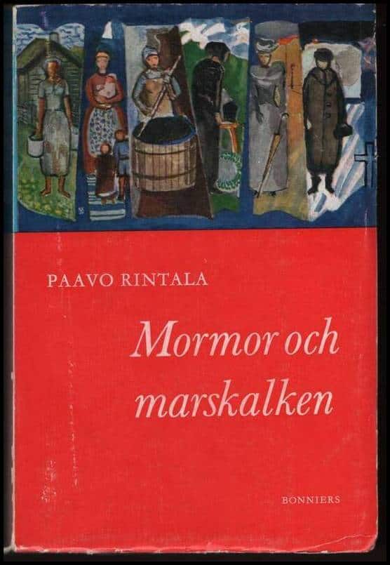 Paavo Rintala : Mormor och marskalken