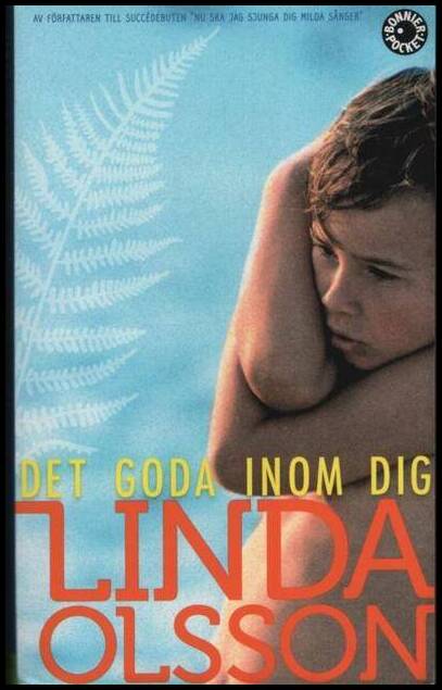 Linda Olsson : Det goda inom dig