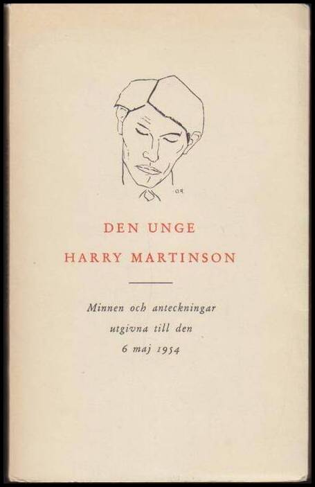 Lagercrantz, Olof ; Svensson, Georg ; Munck, Ingalisa (red.) : Den unge Harry Martinson