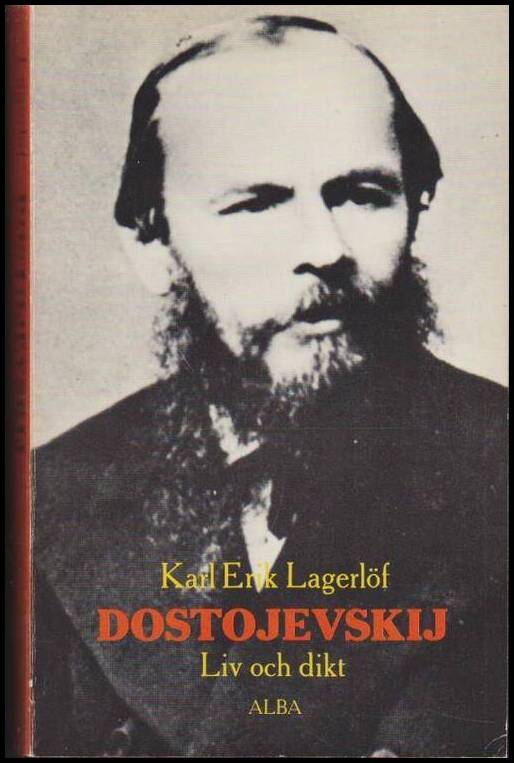Karl Erik Lagerlöf : Dostojevskij