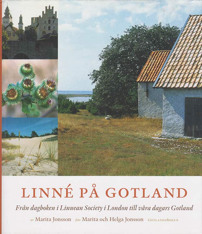 [Linné, Carl von (1707-1778)]. Jonsson, Marita ; Jonsson, Helga : Linné på Gotland