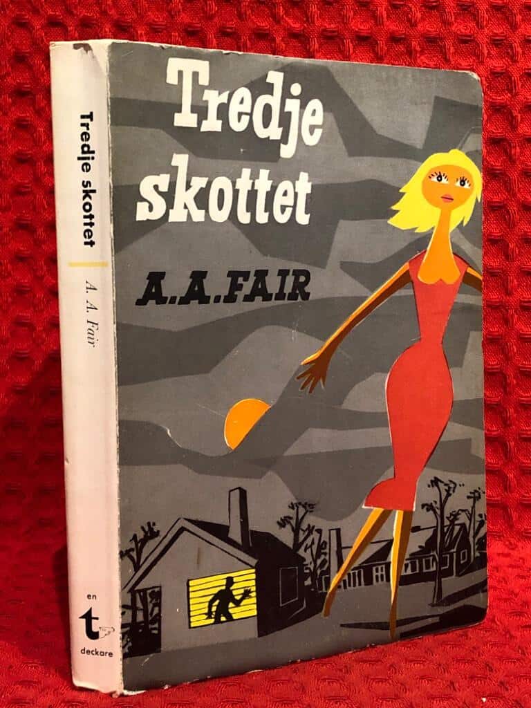 A. A. Fair : Tredje skottet