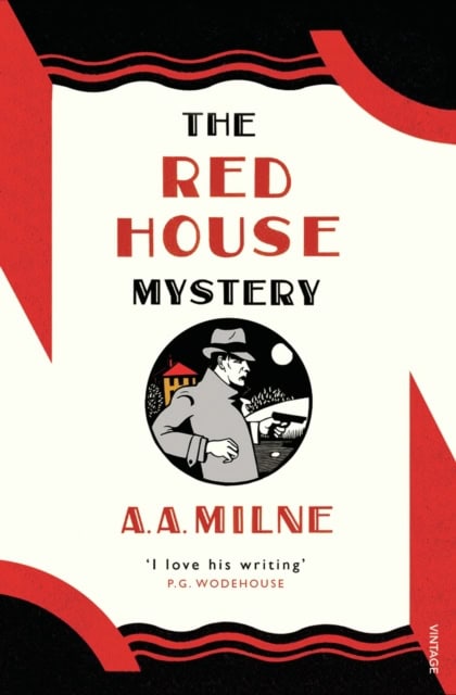 A. A. Milne : The Red House Mystery