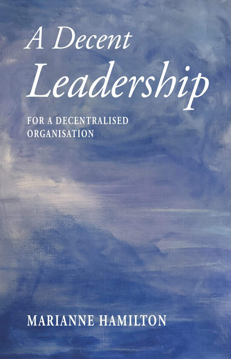A decent leadership for a decentralised organisation