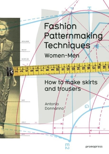 a Donnanno : Fashion patternmaking techniques - women & men