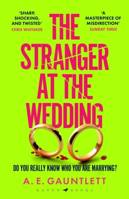 A. E. Gauntlett : The Stranger at the Wedding
