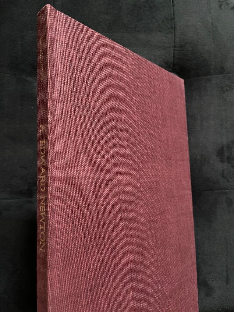 A. Edward Newton. A Collection of His Works