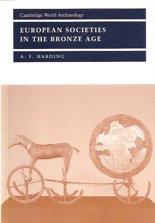 A. F Harding : European societies in the bronze age