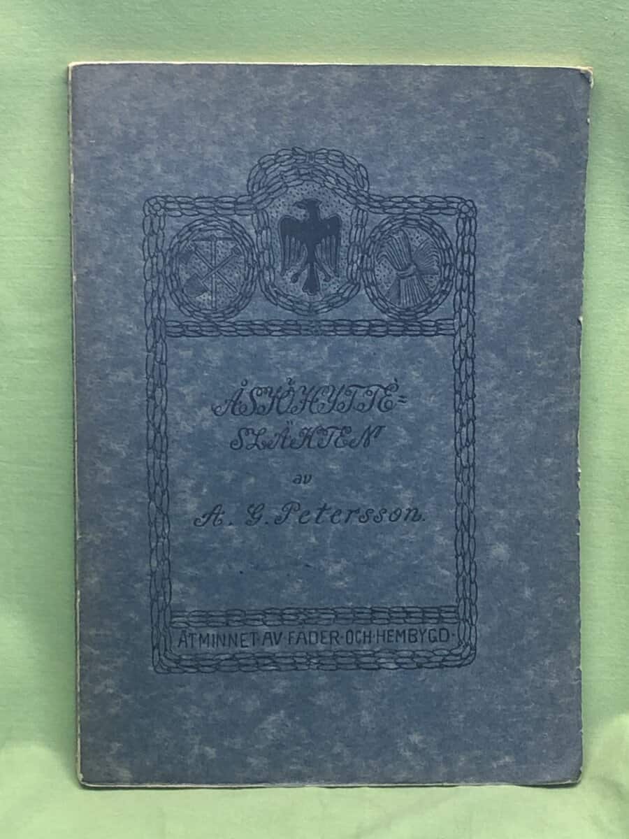 A G Petersson : Åsjöhyttesläkten