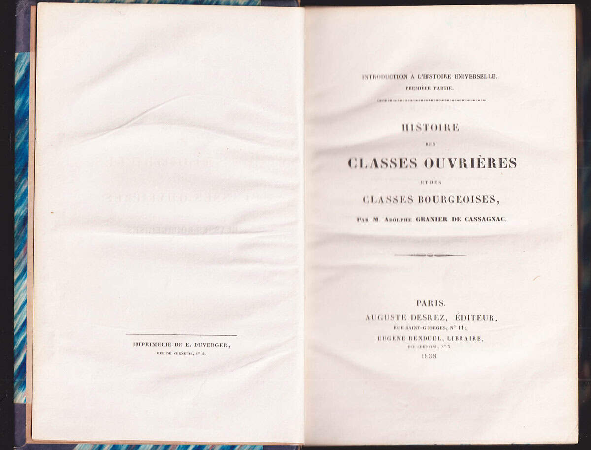 A. Granier de Cassagnac : Histoire des classes ouvrières et des classes bourgeoises. Première partie. Introduction à l'histoire universelle