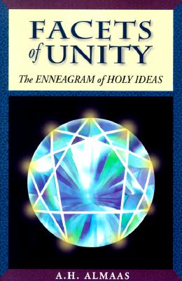 A. H. Almaas : Facets of Unity