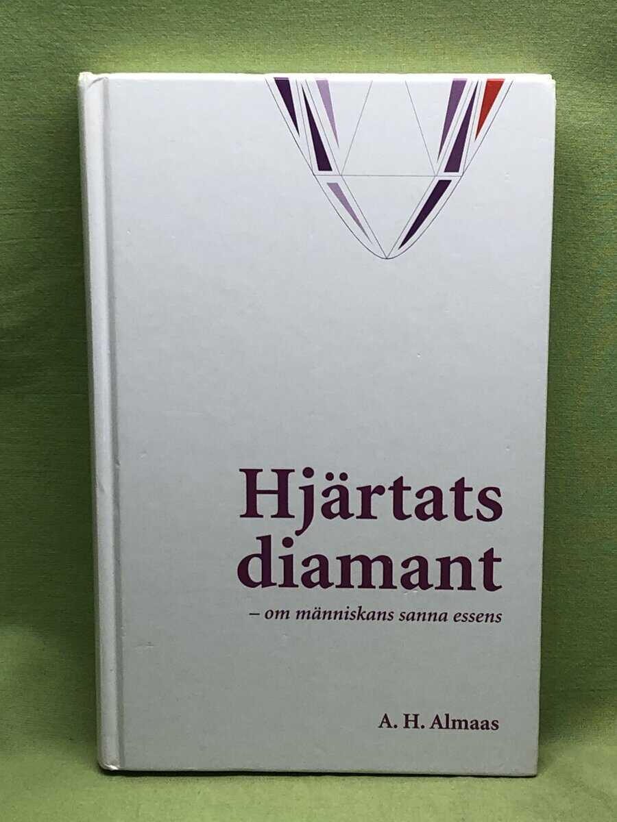 A. H Almaas : Hjärtats diamant om människans sanna essens