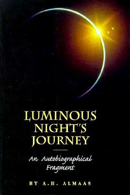 A. H. Almaas : Luminous Night's Journey