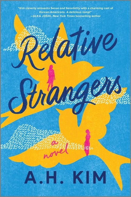 A H Kim : Relative Strangers (Original)